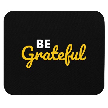 Discover Be Grateful Handwritten Quote Design Mouse Pads