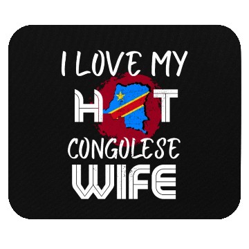 Discover Funny I Love My Hot Congolese Wife Husband Mouse Pads