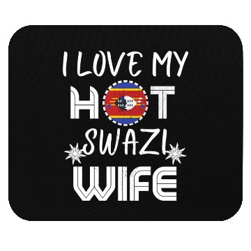 Discover Funny I Love My Hot Eswatini Wife Husband Mouse Pads