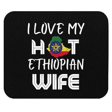 Discover Funny I Love My Hot Ethiopian Wife Husband Mouse Pads