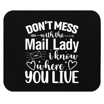 Discover Postal Worker - Funny Mail Carrier Mail Lady Post Mouse Pads