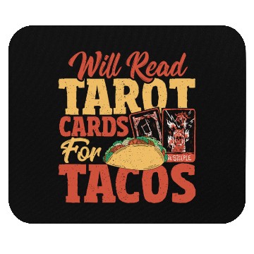 Discover Tarot Card Reader Will Read Tarot Cards For Tacos Mouse Pads