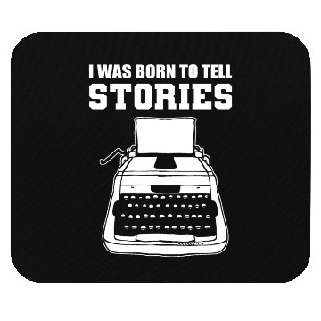 Discover Tell stories Poet or writer Gift Mouse Pads