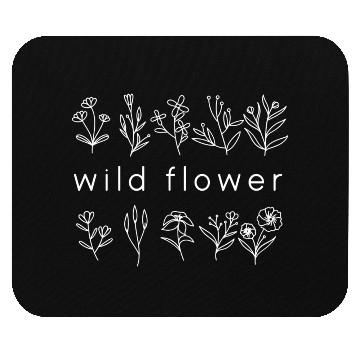 Discover Wild flower quotes Mouse Pads