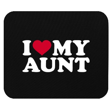 Discover I love my aunt Mouse Pads