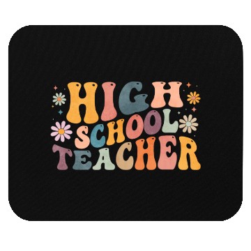 Discover Groovy High School Teacher Highschool Teaching Mouse Pads