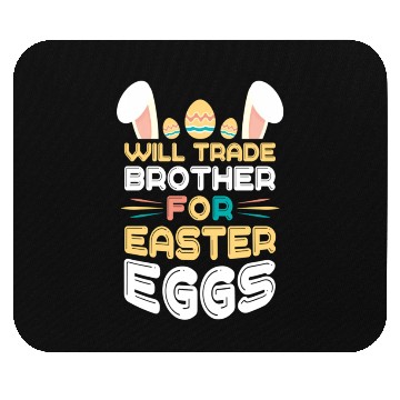 Discover Will Trade Cousin Happy Easter Bunny Ears Eggs Hun Mouse Pads