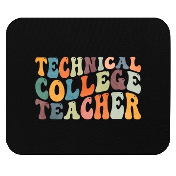 Discover Groovy Technical College Teacher Mouse Pads