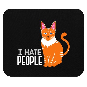 Discover I Hate People Cat Lover Kitten Cats Funny Mouse Pads