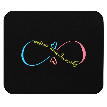 Discover Embrace Neurodiversity Mouse Pads