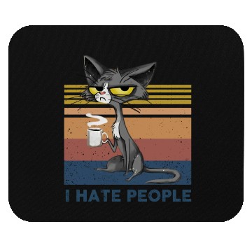 Discover Cat I Hate People Mouse Pads