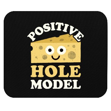 Discover Positive Hole Model Swiss Cheese Lover Mouse Pads