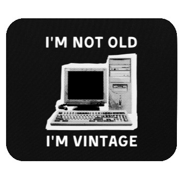 Discover I'm Not Old. I'm Vintage Computer Dot Halftone Mouse Pads
