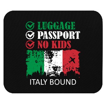 Discover Luggage Passport No Kids Italy Bound Vacation Mouse Pads