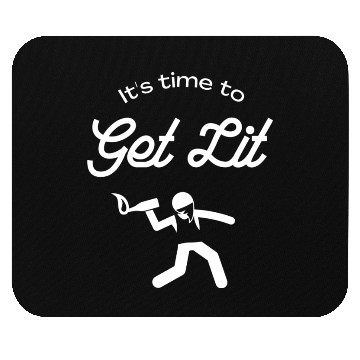 Discover Get Lit Funny Molotov Cocktail Anarchy Lover Mouse Pads