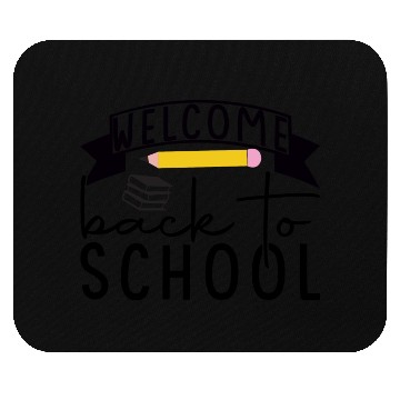 Discover Welcome back to school Mouse Pads