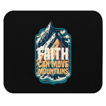 Discover Faith Can Move Mountains with Mountain Mouse Pads