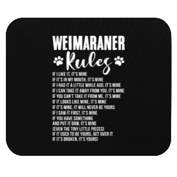 Discover Weimaraner Rules Mouse Pads