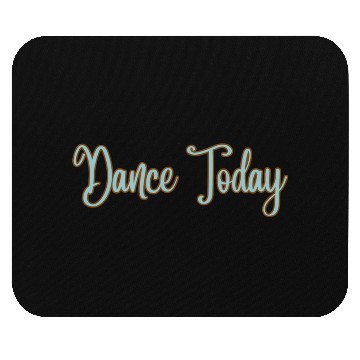 Discover Dance Today Mouse Pads