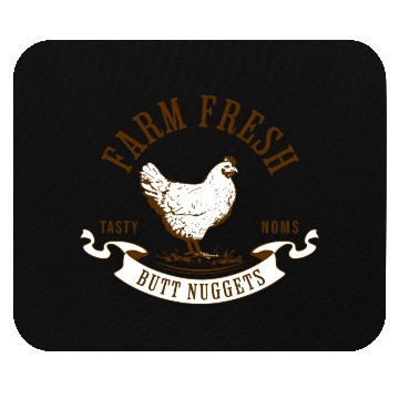 Discover Chicken Lover Farm Fresh Butt Nuggets Funny Farmer Mouse Pads