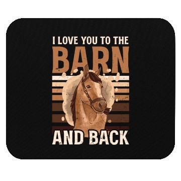 Discover Horse Lover Love To Barn And Back Mouse Pads