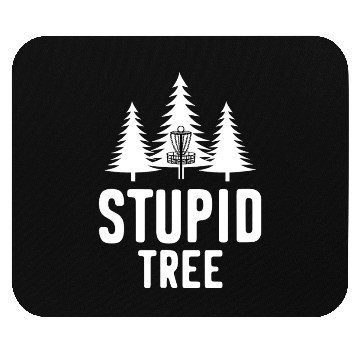 Discover Stupid Tree Disc Golf Funny Frisbee Golf Gift T Sh Mouse Pads
