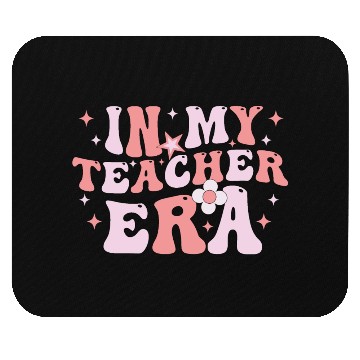 Discover In My Teacher Era Mouse Pads