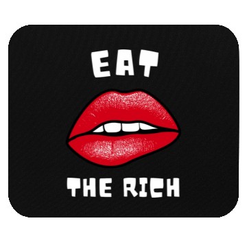 Discover Eat The Rich Red Lips Socialist Mouse Pads