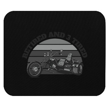 Discover Retired And 3 Tired Three-Wheeled Motorcycle Mouse Pads