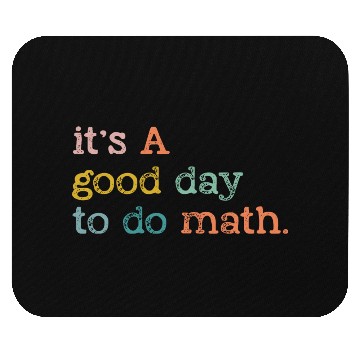 Discover It's A Good Day To Do Math, Back To School Gift Mouse Pads