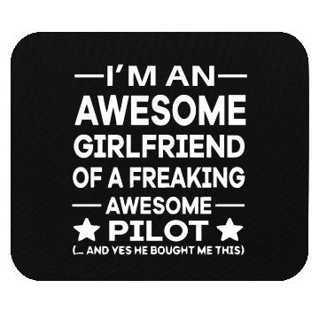 Discover I m an Awesome Girlfriend Mouse Pads