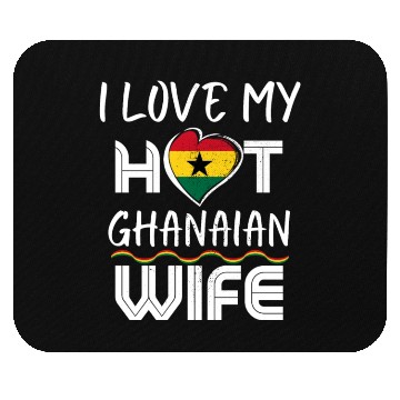 Discover Funny I Love My Hot Ghanaian Wife Husband Mouse Pads