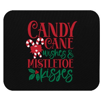 Discover Candy Cane Wishes Mistletoe Kisses Mouse Pads