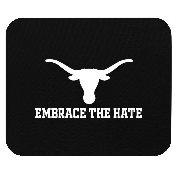 Discover Embrace The Hate Texas Mouse Pads