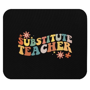 Discover Substitute Teacher Back To School Sub Teacher Mouse Pads