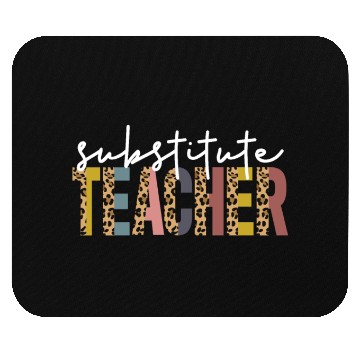 Discover Substitute Teacher Back To School Sub Teacher Mouse Pads