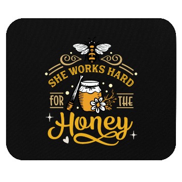 Discover Beekeeper, Bee Hive She Works Hard for the Honey Mouse Pads