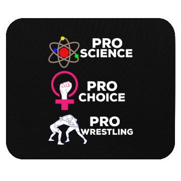Discover Pro Science Pro Choice Pro Wrestling Mouse Pads