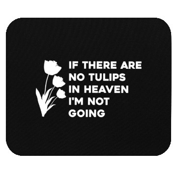 Discover Tulip Gardening Tulips Mouse Pads