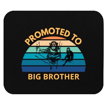 Discover Promoted To Big Brother Mouse Pads