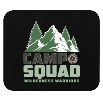 Discover CAMP SQUAD WILDERNESS WARRIORS Mouse Pads