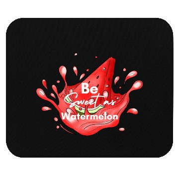 Discover Be Sweet As Watermelon Mouse Pads