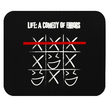 Discover Life's Comedy of Errors Mouse Pads