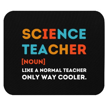 Discover science Teacher Like a Normal Teacher Only Way Mouse Pads