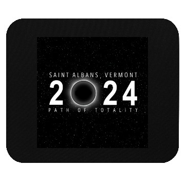 Discover Saint Albans Vermont 2024 Eclipse Souvenir Cool Mouse Pads