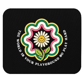 Discover Flower Quote Playground Mouse Pads