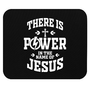 Discover Power In The Name Of Jesus Love Jesus Christian Mouse Pads