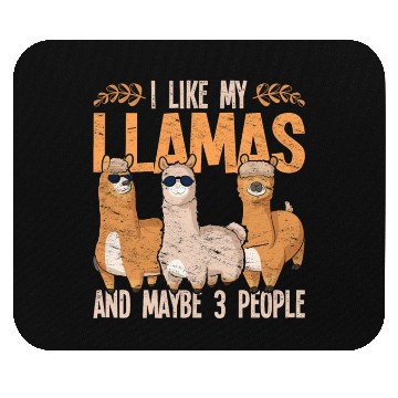 Discover I like my llamas and maybe 3 people alpaca Mouse Pads
