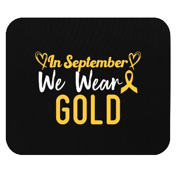 Discover In September We Wear Gold Mouse Pads