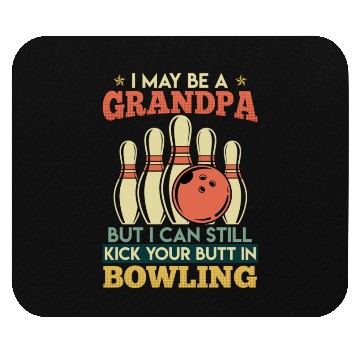 Discover Bowling Men Maybe a Grandpa Funny Mouse Pads